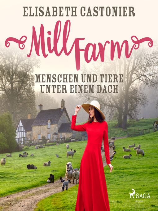 Title details for Mill Farm--Menschen und Tiere unter einem Dach by Elisabeth Castonier - Available